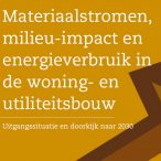 materiaalstroming woningbouw utiliteitsbouw