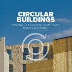 Circular Buildings - Verkenning schone en smet(te)loze materiaalstromen