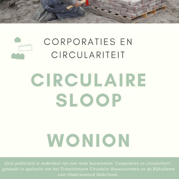Corporaties en circulariteit - Circulaire Sloop, Wonion
