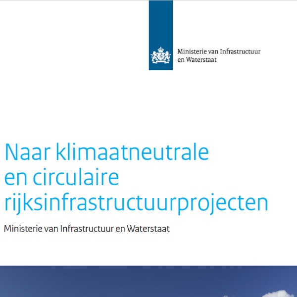 Strategie 'Naar klimaatneutrale en circulaire rijksinfrastructuurprojecten'