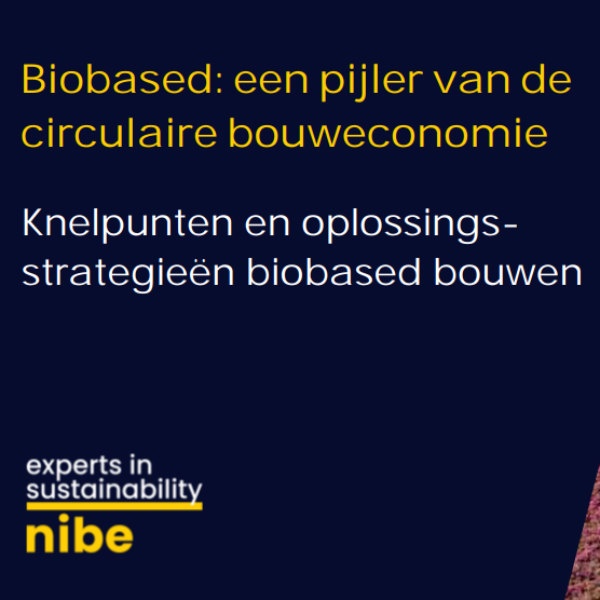 Biobased: een pijler van de circulaire bouweconomie