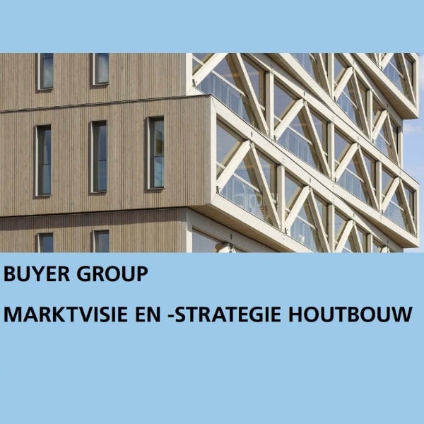 Marktvisie en -strategie Buyer Group Houtbouw