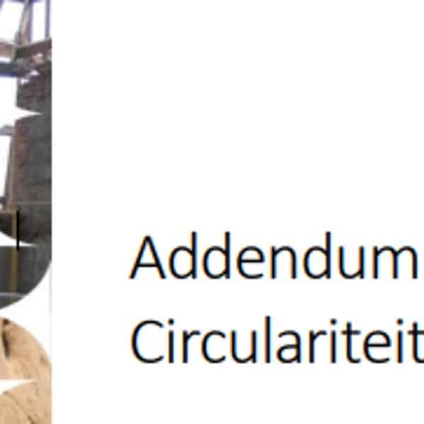 Addendum Circulariteit bij nieuwbouw en bestaande bouw