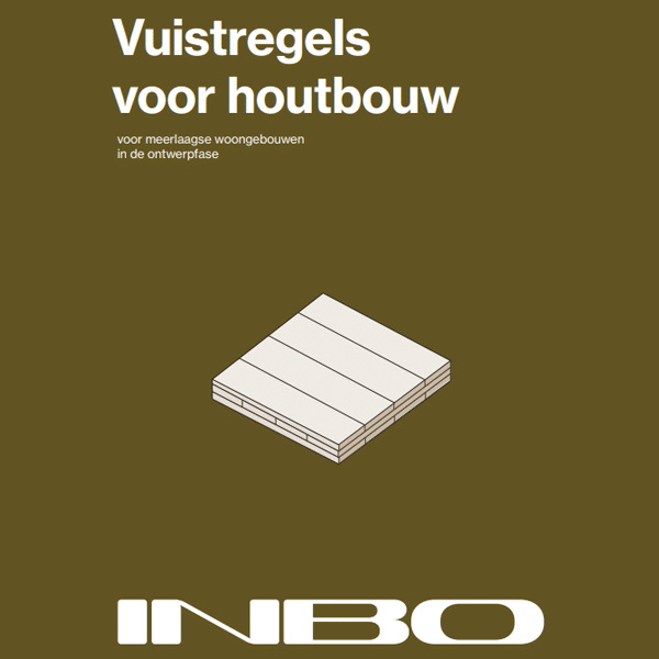 Inbo lanceert brochure ‘Vuistregels voor houtbouw’