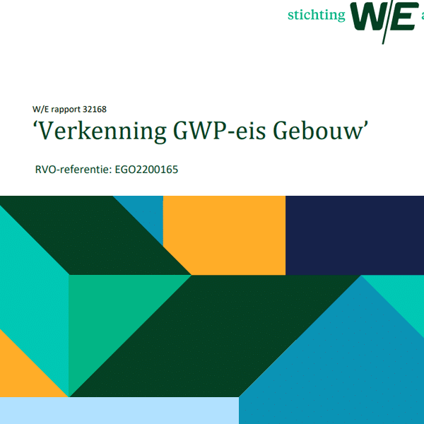 Rapport W/E advideurs Verkenning GWP-eis Gebouw