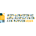 Werkconferentie Circulair bouwen aan morgen 2024