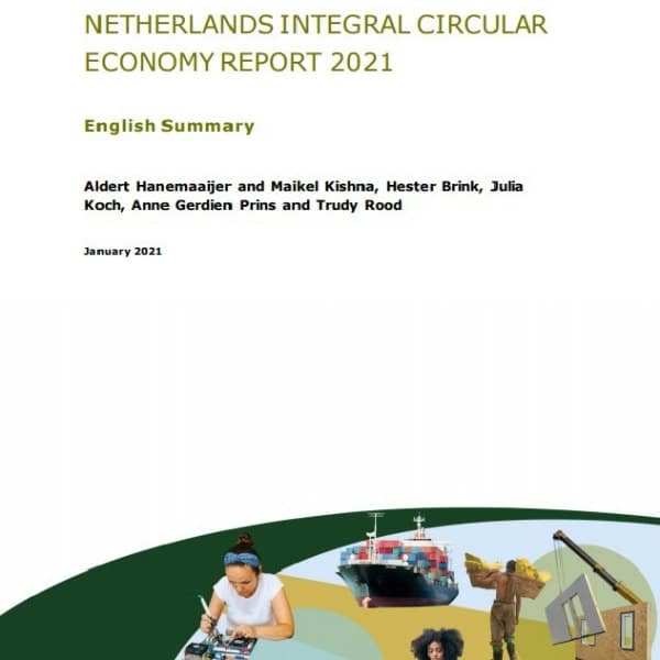 Netherlands Integral Circular Economy Report 2021