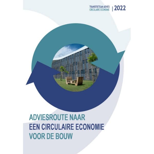 Adviesroute naar een circulaire economie voor de bouw