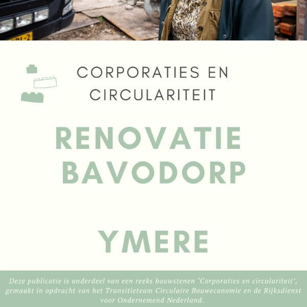 Corporaties en circulariteit - Renovatie Bavodorp, Ymere