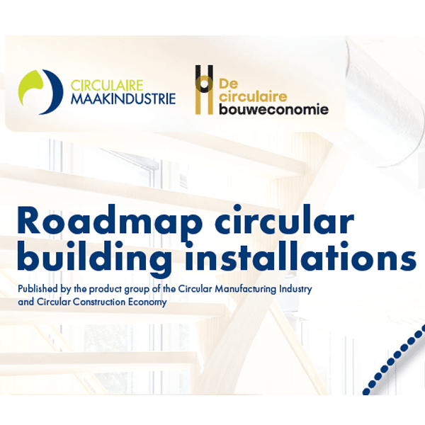 Roadmap circular building installations